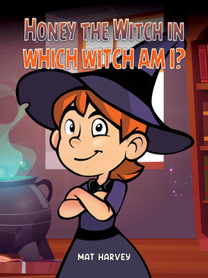 cover image of Honey the Witch in Which Witch Am I?